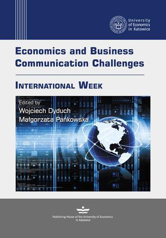 Economics and Business Communication Challenges. International Week Małgorzata Pańkowska - okladka książki