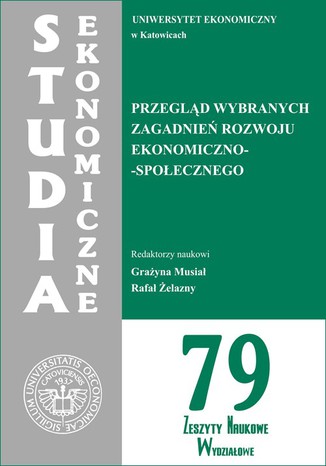 Przegląd wybranych zagadnień rozwoju ekonomiczno-społecznego. SE 79 Rafał Żelazny, Grażyna Musiał - okladka książki