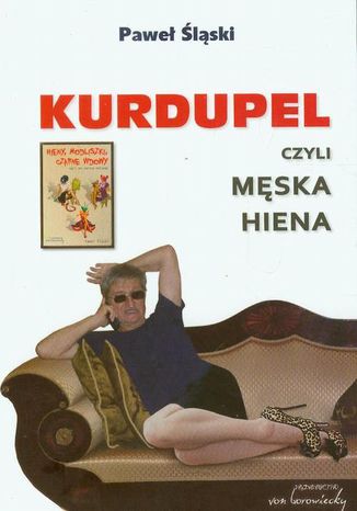 Kurdupel, czyli męska hiena Paweł Śląski - okladka książki