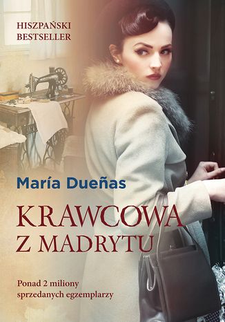 Krawcowa z Madrytu Maria Duenas - okladka książki