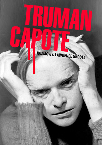 Truman Capote. Rozmowy Lawrence Grobel - okladka książki