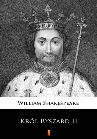 Król Ryszard II William Shakespeare - okladka książki