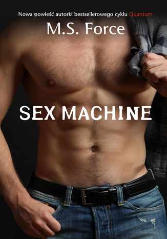 Sex Machine M.S. Force - okladka książki
