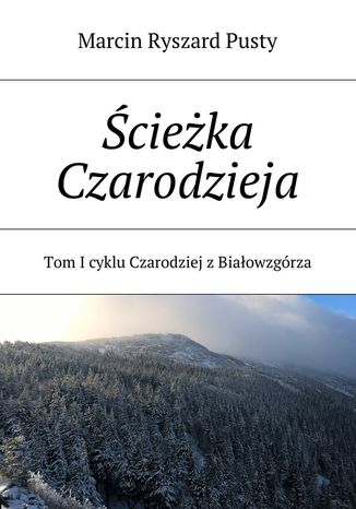 Ścieżka Czarodzieja Marcin Pusty - okladka książki