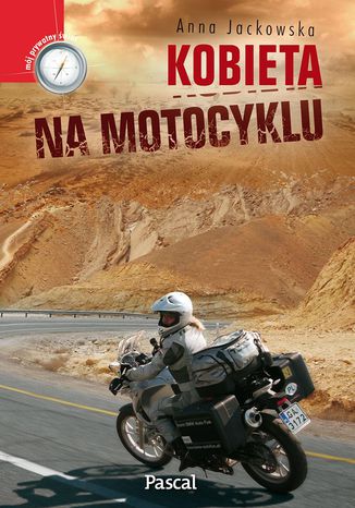 Kobieta na motocyklu Anna Jackowska - okladka książki