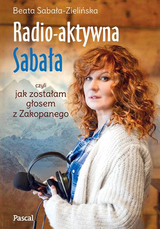 Radio-aktywna Sabała Beata Sabała-Zielińska - okladka książki