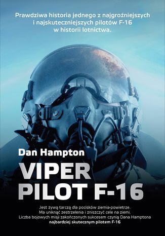 Viper. Pilot F-16 Dan Hampton - okladka książki