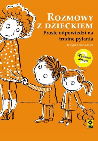 Rozmowy z dzieckiem Justyna Korzeniewska - audiobook MP3