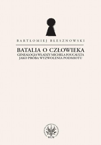 Batalia o Człowieka Bartłomiej Błesznowski - okladka książki