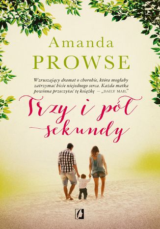 Trzy i pół sekundy Amanda Prowse - okladka książki