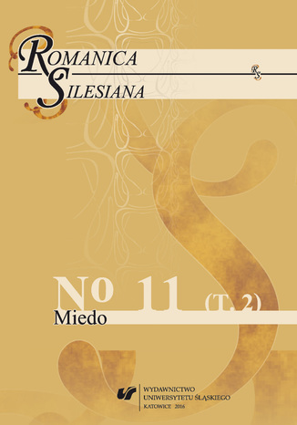 "Romanica Silesiana" 2016, No 11. T. 2: Miedo red. Ewelina Szymoniak - okladka książki