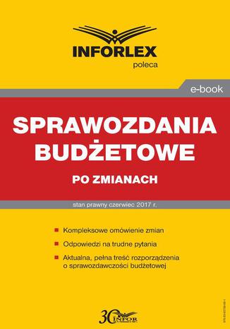 Sprawozdania budżetowe po zmianach Praca zbiorowa - okladka książki