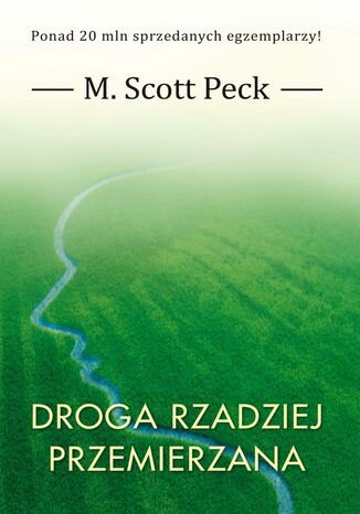 Droga rzadziej przemierzana M. Scott Peck - okladka książki