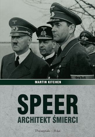 Speer. Architekt śmierci Martin Kitchen - okladka książki