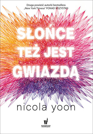 Słońce też jest gwiazdą Nicola Yoon - okladka książki