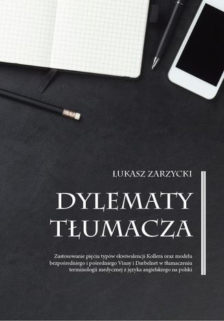 Dylematy tłumacza Łukasz Zarzycki - okladka książki