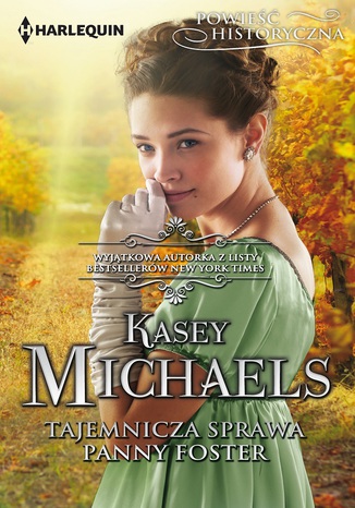 Tajemnicza sprawa panny Foster Kasey Michaels - okladka książki