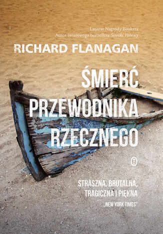 Śmierć przewodnika rzecznego Richard Flanagan - okladka książki