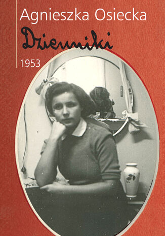 Dzienniki 1953 Agnieszka Osiecka - okladka książki