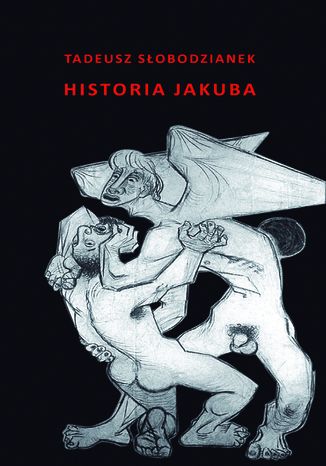 Historia Jakuba Tadeusz Słobodzianek - okladka książki