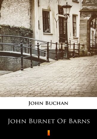 John Burnet of Barns John Buchan - okladka książki