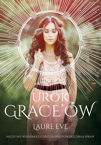 Urok Grace'ów Laure Eve - okladka książki