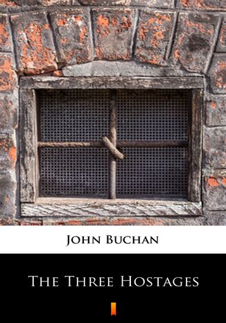 The Three Hostages John Buchan - okladka książki