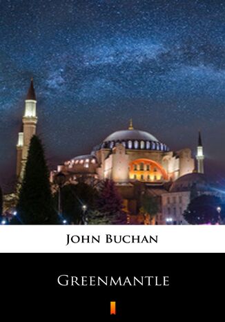 Greenmantle John Buchan - okladka książki