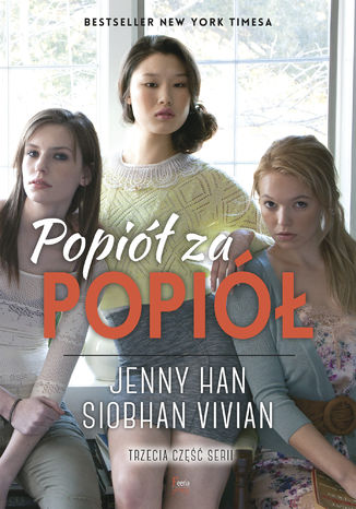 Popiół za popiół Siobhan Vivian, Jenny Han - okladka książki