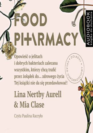 Food pharmacy Lina Nertby Aurell, Mia Clase - okladka książki