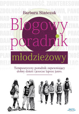 Blogowy poradnik młodzieżowy Barbara Stańczuk - okladka książki