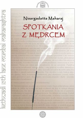 Spotkania z Mędrcem Nisargadatta Maharaj - okladka książki