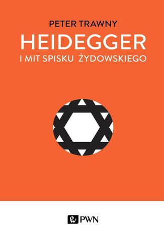 Heidegger i mit spisku żydowskiego Peter Trawny - okladka książki