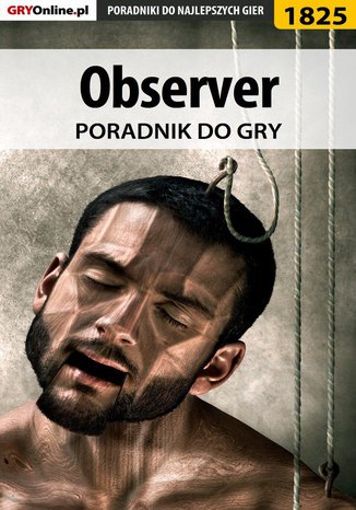 Observer - poradnik do gry Jacek "Stranger" Hałas - okladka książki