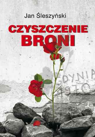 Czyszczenie Broni Jan Śleszyński - okladka książki