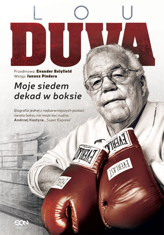 Lou Duva. Moje siedem dekad w boksie Lou Duva, Tim Smith - okladka książki
