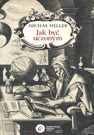 Jak być uczonym Michał Heller - okladka książki