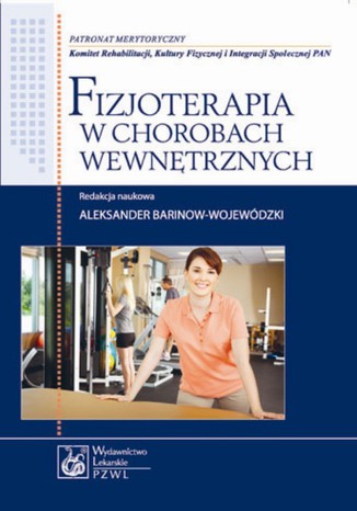 Fizjoterapia w chorobach wewnętrznych Aleksander Barinow-Wojewódzki - okladka książki