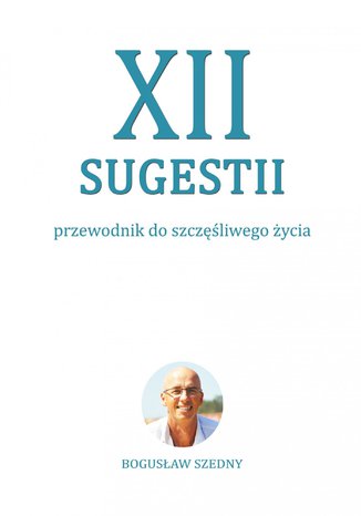 XII sugestii Bogusław Szedny - okladka książki