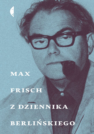 Z dziennika berlińskiego Max Frisch - okladka książki