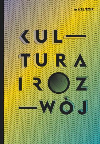 Kultura i Rozwój nr 1(2)/2017 Jerzy Hausner - okladka książki