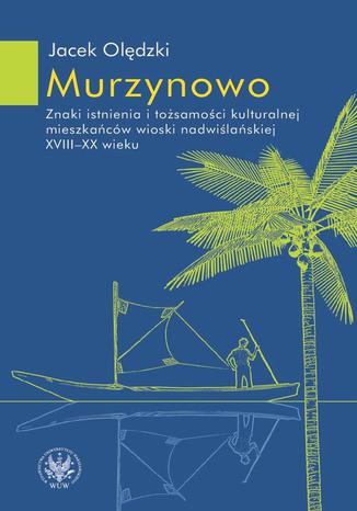 Murzynowo Jacek Olędzki - okladka książki