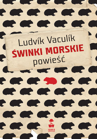 Świnki morskie Ludvík Vaculík - okladka książki