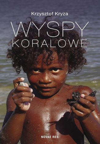 Wyspy Koralowe Krzysztof Kryza - okladka książki