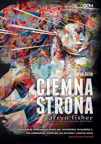 Ciemna strona. Mud Vein Tarryn Fisher - okladka książki