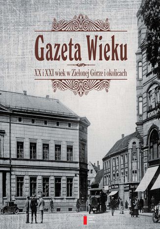 Gazeta Wieku Praca zbiorowa - okladka książki