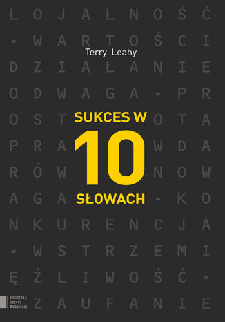 Sukces w 10 słowach Terry Leahy - okladka książki