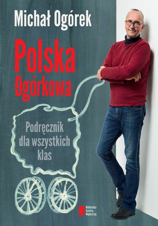 Polska Ogórkowa Michał Ogórek - okladka książki