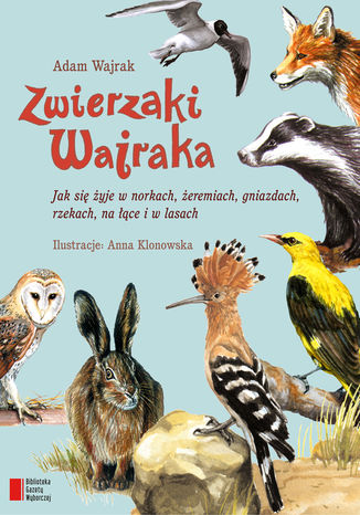 Zwierzaki Wajraka Adam Wajrak - okladka książki