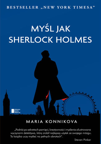 Myśl jak Sherlock Holmes Maria Konnikova - okladka książki